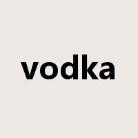 vodka是什么意思
