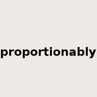 proportionably是什么意思