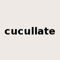 cucullate是什么意思