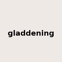 gladdening是什么意思
