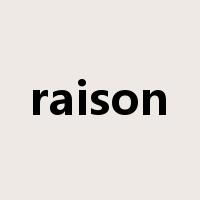 raison是什么意思