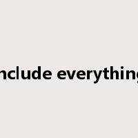 include everything是什么意思