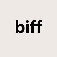 biff是什么意思