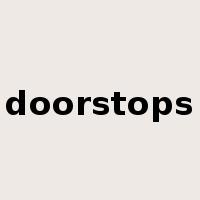 doorstops是什么意思