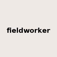fieldworker是什么意思