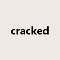cracked是什么意思
