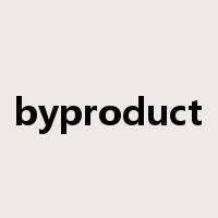 byproduct是什么意思