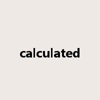calculated是什么意思