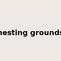 nesting grounds是什么意思