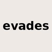 evades是什么意思