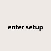 enter setup是什么意思