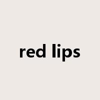red lips是什么意思