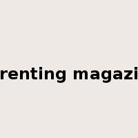 parenting magazine是什么意思