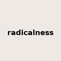 radicalness是什么意思