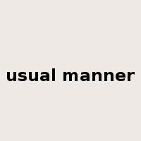 usual manner是什么意思