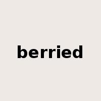berried是什么意思