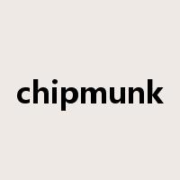 chipmunk是什么意思
