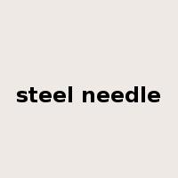 steel needle是什么意思
