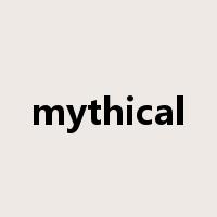mythical是什么意思