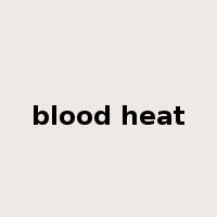 blood heat是什么意思