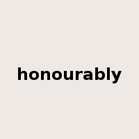 honourably是什么意思