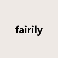 fairily是什么意思