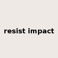 resist impact是什么意思