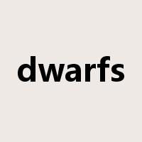 dwarfs是什么意思