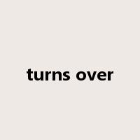 turns over是什么意思