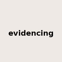 evidencing是什么意思