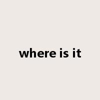 where is it是什么意思