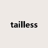 tailless是什么意思