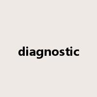diagnostic是什么意思