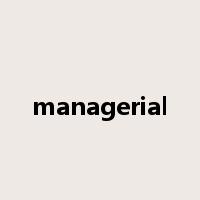 managerial是什么意思