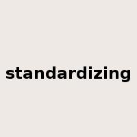 standardizing是什么意思