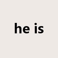 he is是什么意思