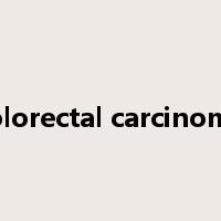 colorectal carcinoma是什么意思