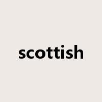 scottish是什么意思