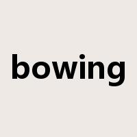 bowing是什么意思