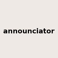announciator是什么意思