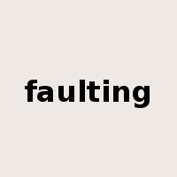 faulting是什么意思