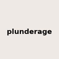 plunderage是什么意思