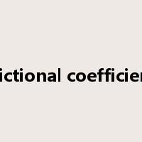 frictional coefficient是什么意思