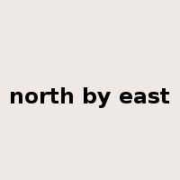 north by east是什么意思