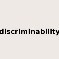 discriminability是什么意思