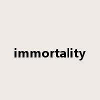 immortality是什么意思