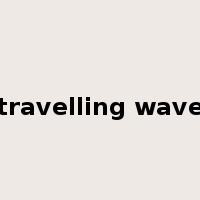 travelling wave是什么意思