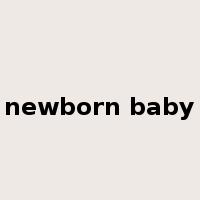newborn baby是什么意思
