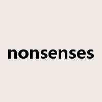 nonsenses是什么意思