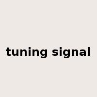 tuning signal是什么意思